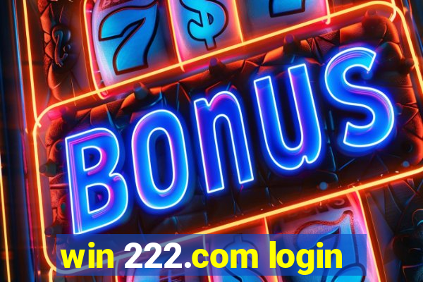 win 222.com login